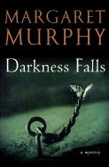 Darkness Falls - Murphy, Margaret