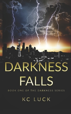 Darkness Falls - Luck, Kc