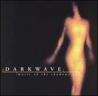 Darkwave: Music of the Shadows, Vol. 2 - Various Artists