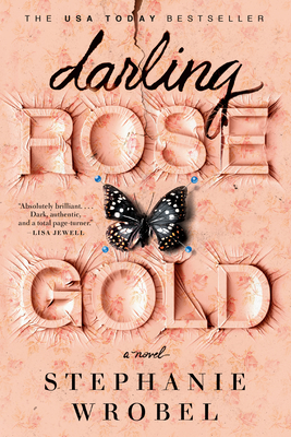 Darling Rose Gold - Wrobel, Stephanie