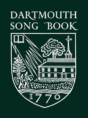 Dartmouth Song Book - Zeller, Paul R