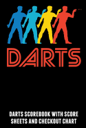 Darts: Darts Scorebook with Score Sheets and Checkout Chart