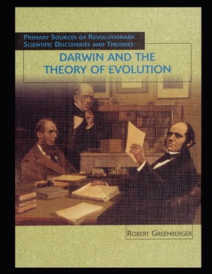 Darwin and the Theory of Evolution - Greenberger, Robert