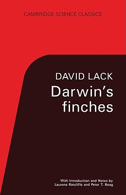 Darwin's Finches - Lack, David, and Ratcliffe, Laurene M. (Introduction by), and Boag, Peter T. (Introduction by)