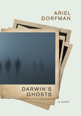 Darwin's Ghosts - Dorfman, Ariel