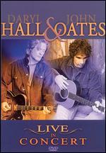 Daryl Hall and John Oates: Live in Concert