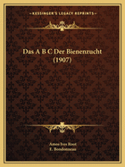 Das A B C Der Bienenzucht (1907)