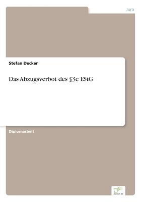 Das Abzugsverbot Des 3c Estg - Decker, Stefan