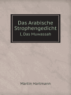 Das Arabische Strophengedicht I, Das Muwassah