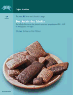Das Archiv Des Idadda: Die Keilschrifttexte Aus Den Deutsch-Syrischen Ausgrabungen 2001-2003 Im Konigspalast Von Qatna