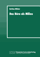 Das B?ro ALS Milieu: Der Einflu? Der Lebenswelt Auf Beruf Und Weiterbildung