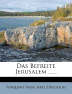 Das Befreite Jerusalem ...... Erster Theil