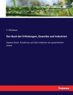 Das Buch der Erfindungen, Gewerbe und Industrien: Zweiter Band.: Rundschau auf allen Gebieten der gewerblichen Arbeit