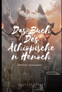 Das Buch Des thiopischen Henoch: (Biblische Apokryphen)