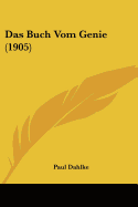 Das Buch Vom Genie (1905) - Dahlke, Paul