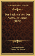 Das Buchlein Von Der Nachfolge Christi (1824)
