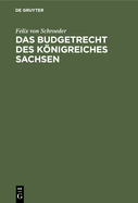 Das Budgetrecht des Knigreiches Sachsen
