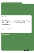 Das Chanson de la Malmari?e Am Beispiel Des Liedes 21 Aus Dem Rostocker Liederbuch