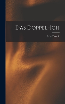 Das Doppel-Ich - Dessoir, Max