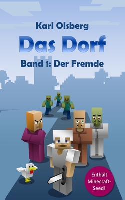 Das Dorf Band 1: Der Fremde - Olsberg, Karl