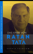 Das Erbe von Ratan Tata: Reise von Bombay zu einem globalen Imperium...