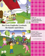 Das Erste Englische Lesebuch fr Kinder und Eltern: Stufe A1 Zweisprachig mit Englisch-deutscher bersetzung