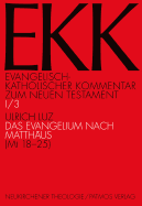 Das Evangelium Nach Matthaus (MT 18-25)