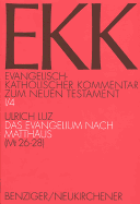 Das Evangelium Nach Matthaus (MT 26-28)