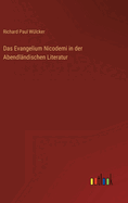 Das Evangelium Nicodemi in Der Abendlandischen Literatur
