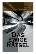 Das Ewige R?tsel