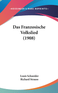 Das Franzosische Volkslied (1908)