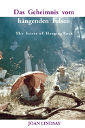 Das Geheimnis vom hngenden Felsen: The Secret of Hanging Rock