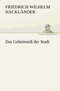 Das Geheimniss Der Stadt