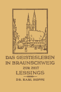 Das Geistesleben in Braunschweig Zur Zeit Lessings