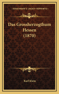 Das Grossherzogthum Hessen (1870)