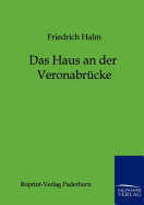 Das Haus an der Veronabrcke