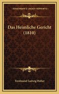 Das Heimliche Gericht (1810)