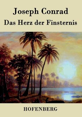 Das Herz der Finsternis - Joseph Conrad