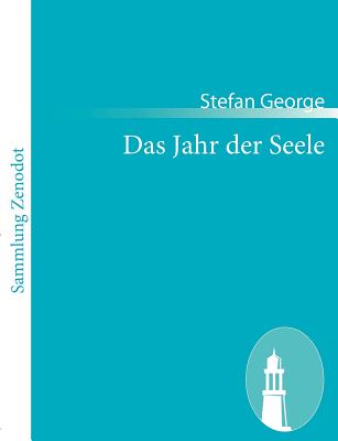 Das Jahr der Seele - George, Stefan