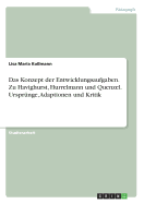 Das Konzept der Entwicklungsaufgaben. Zu Havighurst, Hurrelmann und Quenzel. Urspr?nge, Adaptionen und Kritik