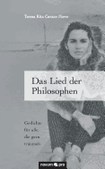 Das Lied der Philosophen: Gedichte f?r alle, die gern tr?umen