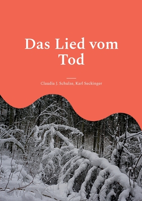Das Lied vom Tod: Einmal Psychiatrie und zur?ck - Schulze, Claudia J, and Seckinger, Karl