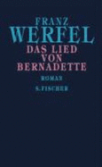 Das Lied Von Bernadette - Werfel, Franz