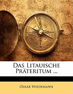 Das Litauische Prateritum ...