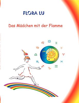 Das Madchen Mit Der Flamme - Lu, Flora