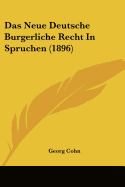 Das Neue Deutsche Burgerliche Recht In Spruchen (1896)