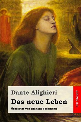 Das neue Leben - Zoozmann, Richard (Translated by), and Alighieri, Dante