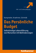 Das Personliche Budget: Selbstandige Lebensfuhrung Von Menschen Mit Behinderungen