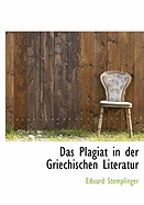 Das Plagiat in Der Griechischen Literatur