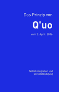 Das Prinzip von Q'uo (2. April 2016): Selbst-Integration und Vervollst?ndigung